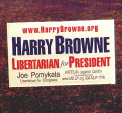 Harry Browne/Joe Pomykala Signs