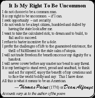 It Is My Right To Be Uncommon